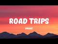 Road Trips by Drake