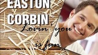 Easton Corbin - Lovin&#39; You is fun - Subtitulado en Español e Ingles