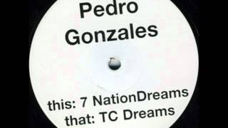 Pedro Gonzales - 7 Nation Dreams