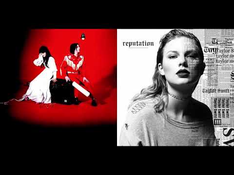 The White Stripes - Seven Nation Army but it's Look What You Made Me Do by Taylor Swift