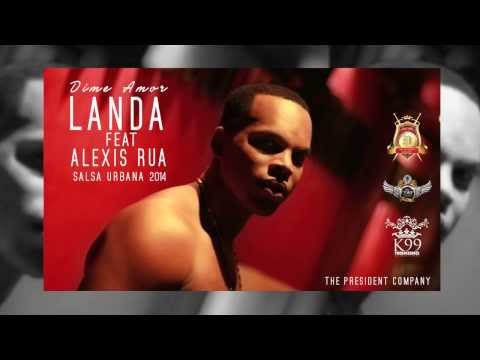 Landa Feat Alexis Rua Dime Amor
