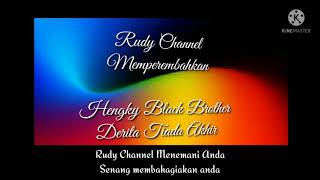 Download lagu Hengky Black Brother - Derita Tiada Akhir mp3