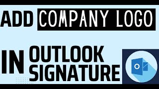 How to Add Company Logo to Outlook Signature?