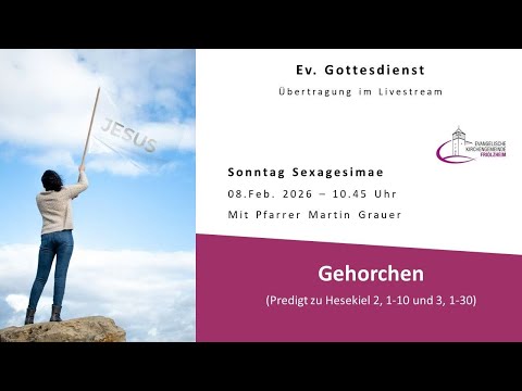 Gottesdienst am Sonntag Sexagesimae