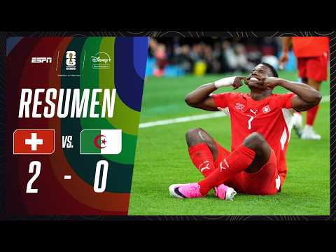 Resumen Suiza vs Argelia