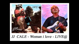 JJ CALE - Woman i love - LIVE@