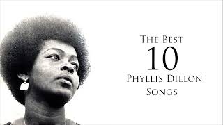 The Best 10 Songs - Phyillis Dillon