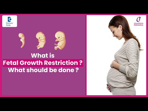 Fetal Growth Restriction | IUGR Treatment- Dr.Sushma Dikhit at Cloudnine Hospitals|Doctors' Circle