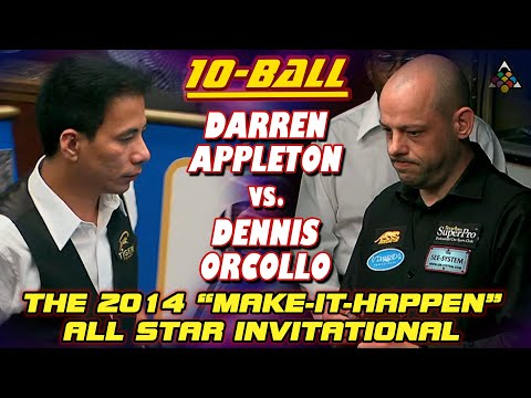 10-BALL: Darren APPLETON vs Dennis ORCOLLO - 2014 MAKE IT HAPPEN ALL STAR INVITATIONAL