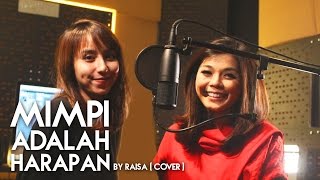 MIMPI ADALAH HARAPAN by Raisa (Cover) - MERRY RIANA ft. CLAIRINE CLAY | Cool Collab