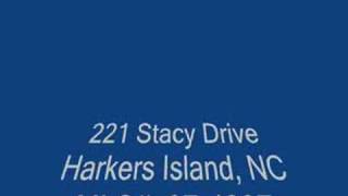 preview picture of video '221 Stacy Drive   Harkers Island, NC'