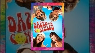 Dazed and Confused