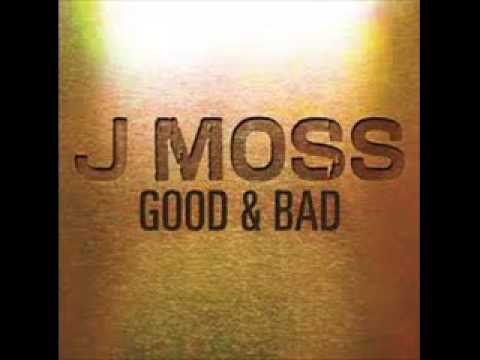J Moss Good & Bad Freestyle (A lil touch of Elle Varner Refill) Unofficial Remix.