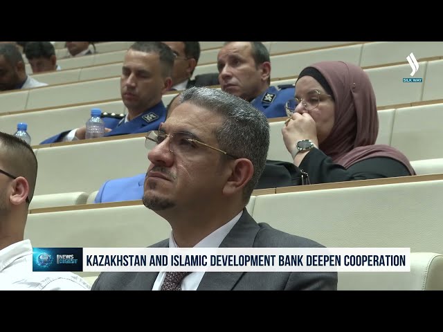 Kazakhstan and Islamic Development Bank deepen cooperation