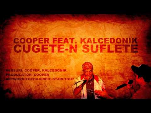 Co2peru feat  Kalcedonik - Cugete - n suflete