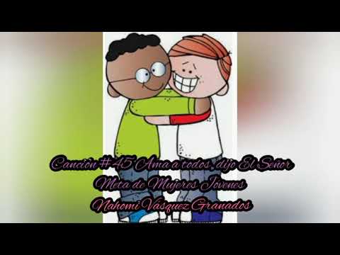 Ama a todos, dijo El Señor Sud | Canción #45 | Meta de Mujeres Jóvenes |