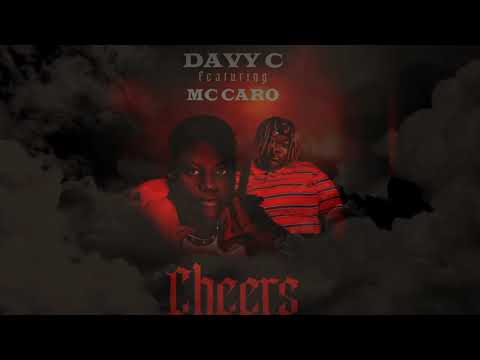 Davy C ft. MC Caro_Cheers_Lyrics_Video