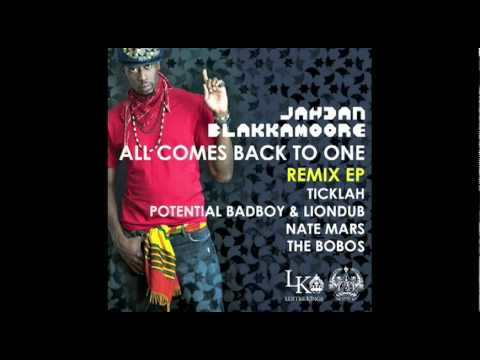 Jahdan Blakkamoore - All Comes Back To One Remix EP (Lustre Kings/LionDub)
