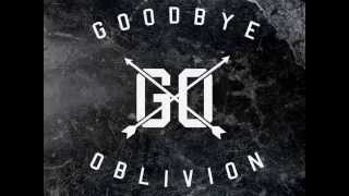 Goodbye Oblivion - Ghosts In The Water Preview