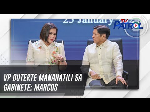 VP Duterte mananatili sa Gabinete: Marcos