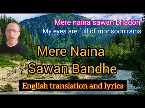 Mere Naina Sawan Bandhe - Kishore Kumar - Song with lyrics and ENGLISH translation