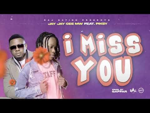 Jay Jay Cee ft Piksy - I Miss You ( Official Audio )