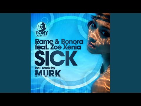 Sick (Tony Loreto & Toro Remix)