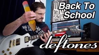 Back To School [Mini Maggit] - Deftones - Guitar Cover [HQ]
