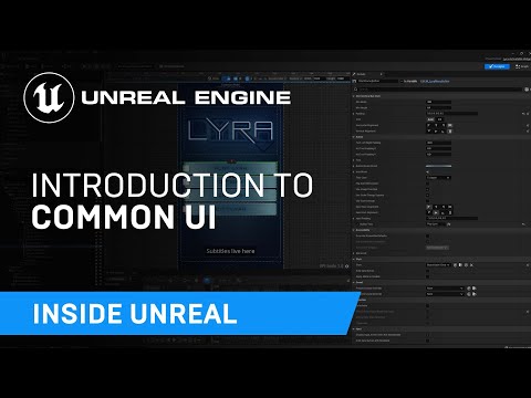 Introduction to Common UI | Inside Unreal