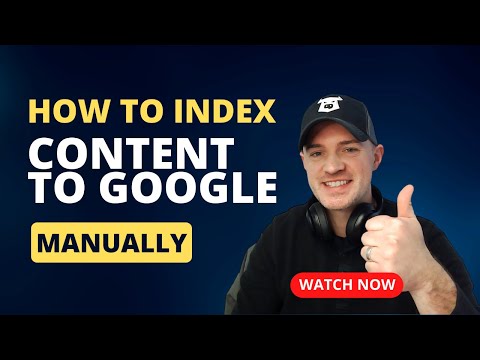 How to Index Content Faster to Google: The Manual Process