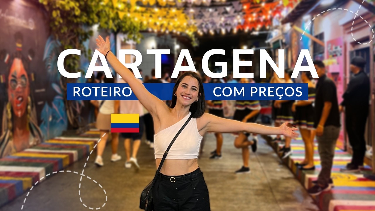 CARTAGENA COLÔMBIA 2024: ROTEIRO COM PREÇOS E DICAS | O QUE FAZER | ONDE COMER | MELHORES LUGARES