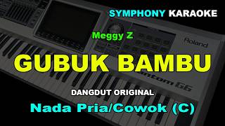 Download lagu GUBUK BAMBU KARAOKE NADA PRIA COWOK | Meggy Z | Dangdut | Karaoke dangdut mp3