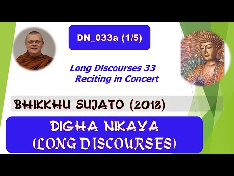 DN_033a, Reciting in Concert (1/5), Bhikkhu Sujato, Digha Nikaya (Aug 2020, Audio Texts)
