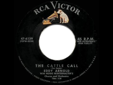 1955 HITS ARCHIVE: The Cattle Call - Eddy Arnold & Hugo Winterhalter (1955 version)
