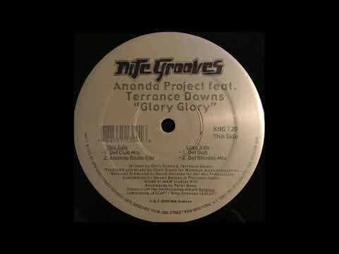 Ananda Project Featuring Terrance Downs - Glory Glory (Def Rhodes Mix)