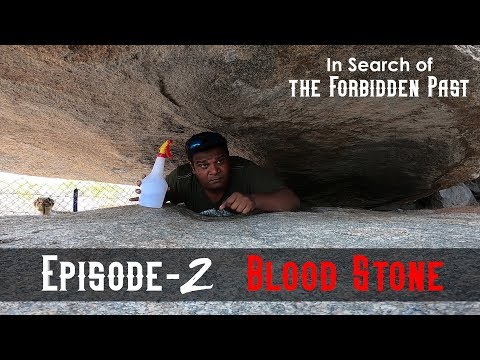 In Search of the Forbidden Past : Blood Stone | Season 1 | Episode 2