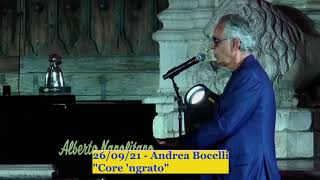 26/09/21 - Andrea Bocelli &quot;Core &#39;ngrato&quot; esibizione dal vivo a Napoli
