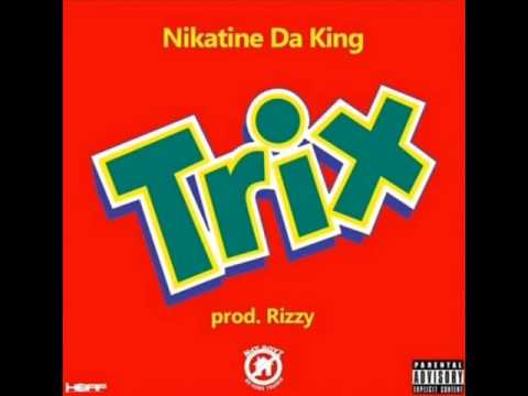Nikatine Da King - Trix