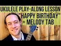 How to play Happy Birthday on Ukulele (Rock n Roll Style, Melody Tab & Chords on Screen)