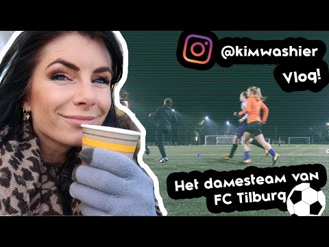 Vlog #4 Kim was hier - Damesvoetbalteam FC Tilburg - KruikenTv