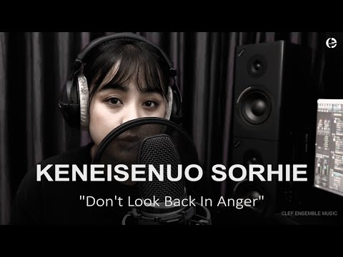 "Don't look back in anger" ~ Oasis - (Cover by Keneisenuo Sorhie)