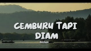 Download lagu CEMBURU TAPI DIAM:) || ADELIQUE (MUSIK LIRIK  VIDEO) mp3