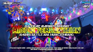 Download lagu DJ TRAP BATTLE BADBOY SOUND TJAP MIDDLE PEMBANTAIAN!! JINGGLE ARA MUSIC JOMBANG - viral di tiktok  mp3