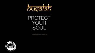 Husulah "Protect Your Soul" Prod by L Finguz