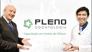 O que é o PLENO Odontologia?