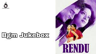 Rendu Movie Full Bgm Jukebox Tamil