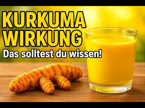 Kurkuma Wirkung erklärt – das solltest du wissen