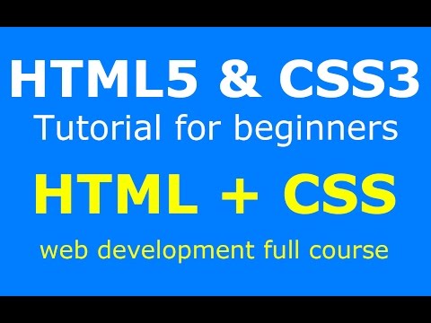 Full html5 and css3 tutorial web development course