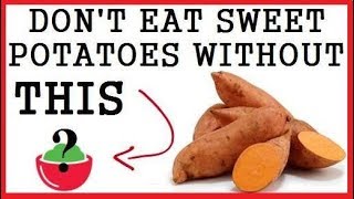 Never Eat Sweet Potatoes Alone!