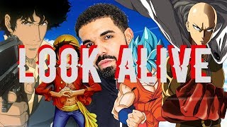 Blocboy JB &amp; Drake - Look Alive 【Collab AMV】